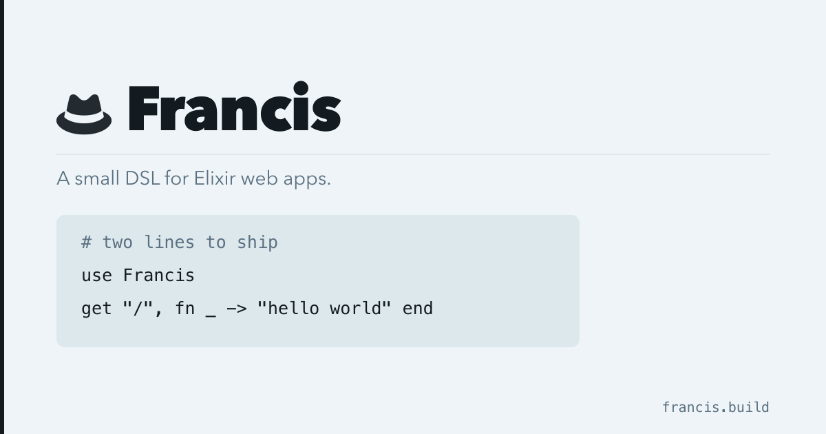 Francis - DSL for your Elixir web application